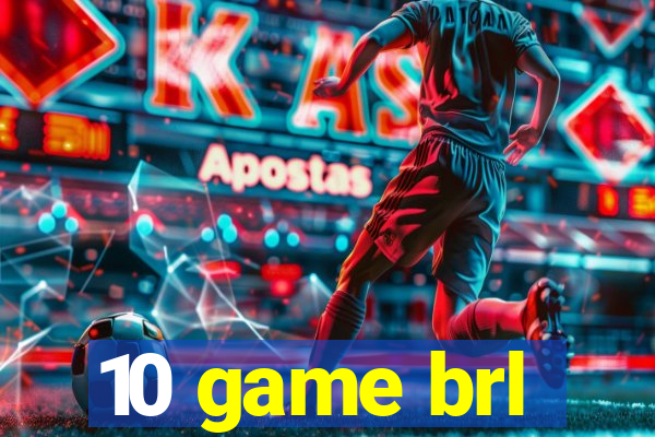 10 game brl